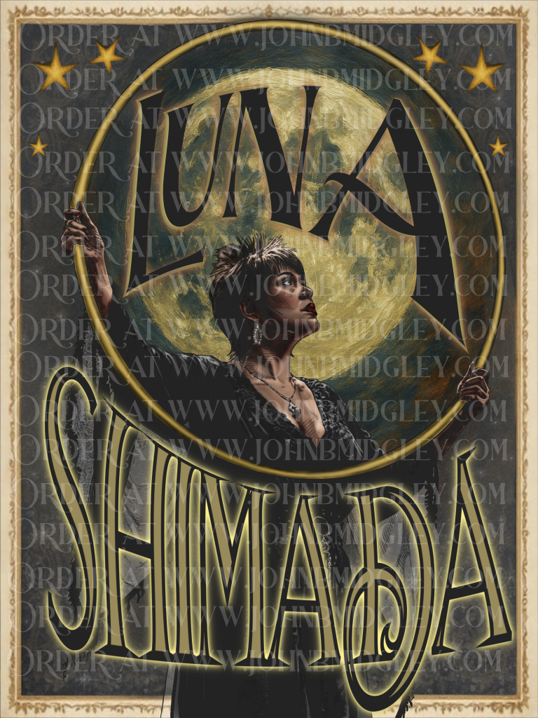 Luna Shimada Legacy Poster (Signed and Numbered by artist and subject)