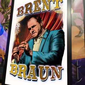 Brent Braun Open Edition 18 x 24